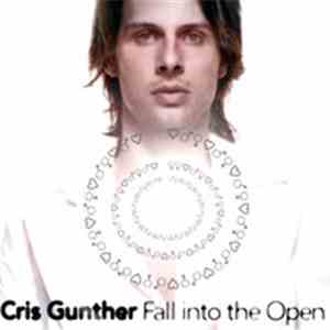 Cris Gunther - Fall Into The Open download free
