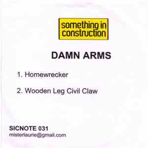 Damn Arms - Homewrecker/ Wooden Leg Civil Claw download free