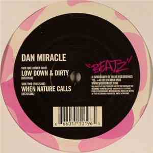 Dan Miracle - Low Down & Dirty / When Nature Calls download free
