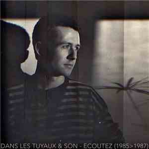 Dans Les Tuyaux - Écoutez download free