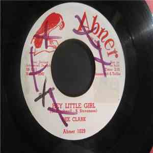 Dee Clark - Hey Little Girl / If It Wasn't For Love download free