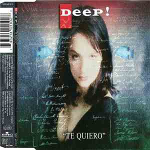 Deep! - Te Quiero download free
