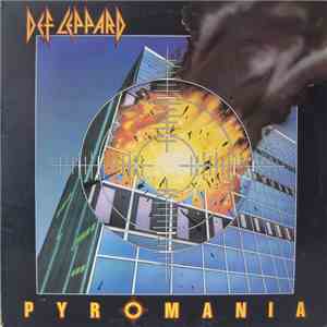 Def Leppard - Pyromania download free