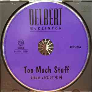 Delbert McClinton - Too Much Stuff download free
