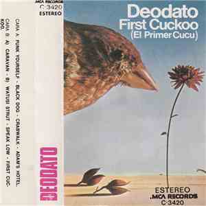 Deodato - First Cuckoo (El Primer Cucu) download free