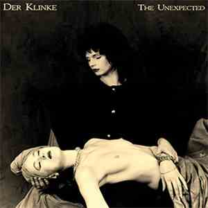Der Klinke - The Unexpected download free