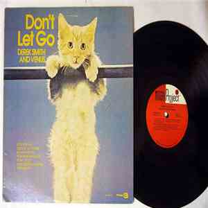 Derek Smith And Venus  - Don't Let Go download free