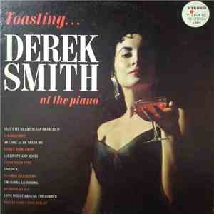Derek Smith - Toasting Derek Smith download free