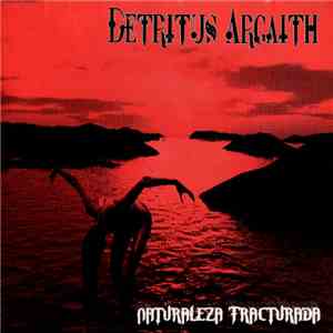 Detritus Argaith - Naturaleza Fracturada download free