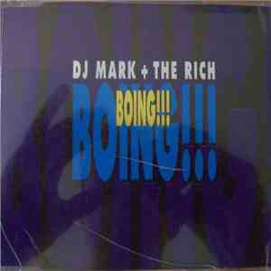 DJ Mark + The Rich - Boing!!! download free