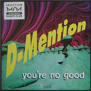 D-Mention  - You're No Good download free