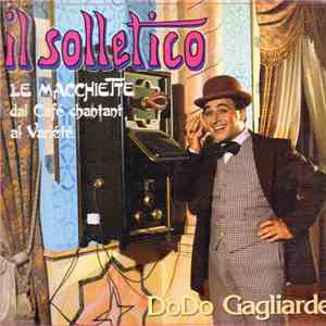 Dodo Gagliarde - Il Solletico - (Le Macchiette - Dal Cafè Chantant Al Variété) download free