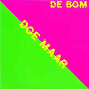 Doe Maar - De Bom download free