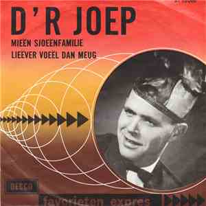 D'R Joep - Mieën SjoeënFamilie / Lieëver Voeël Dan Meug download free