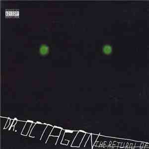Dr. Octagon - The Return Of Dr. Octagon download free