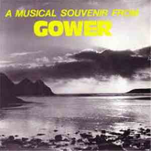 Dunvant Male Choir - A Musical Souvenir From Gower download free