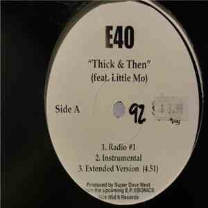 E40 - Thick & Then download free