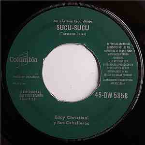 Eddy Christiani Y Sus Caballeros - Sucu-Sucu download free