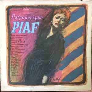 Edith Piaf - Potpourri Par Piaf - Her Most Recent Continental Successes Sung In French download free