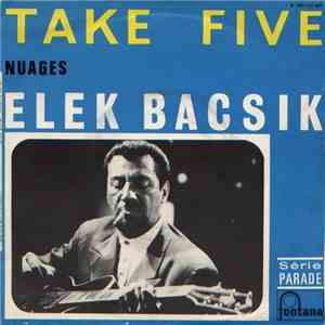 Elek Bacsik - Take Five download free