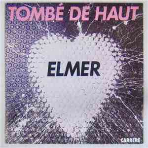 Elmer  - Tombe De Haut download free
