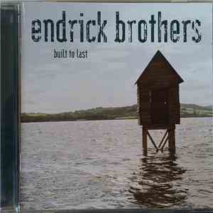 Endrick Brothers - Built To Last download free
