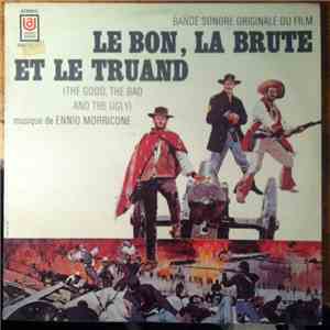 Ennio Morricone - Bande Sonore Originale Du Film „Le Bon, La Brute Et Le Truand” (The Good, The Bad And The Ugly) download free