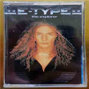E-Type - The Explorer download free