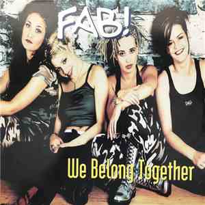 Fab! - We Belong Together download free