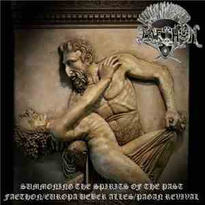 Faethon - Summoning The Spirits Of The Past download free