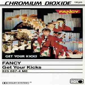 Fancy - Get Your Kicks download free