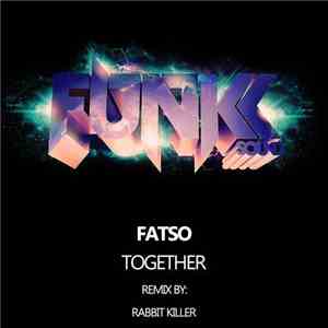 Fatso - Together download free