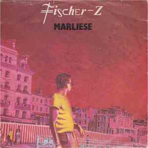 Fischer-Z - Marliese download free