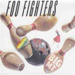 Foo Fighters - Big Me download free