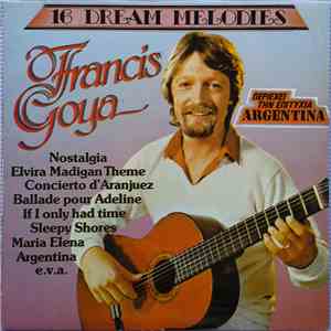 Francis Goya - 16 Dream Melodies download free