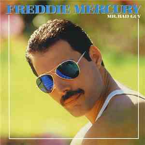 Freddie Mercury - Mr. Bad Guy download free