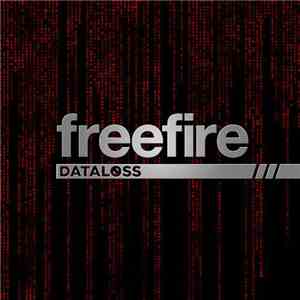 Freefire - Dataloss EP download free
