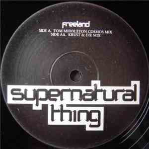 Freeland - Supernatural Thing Remixed download free