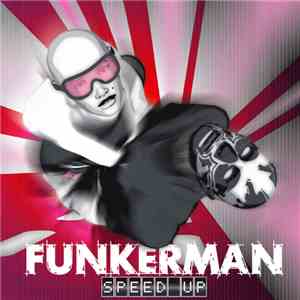 Funkerman - Speed Up download free