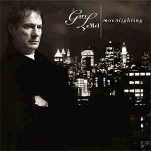 Gary LeMel - Moonlighting download free