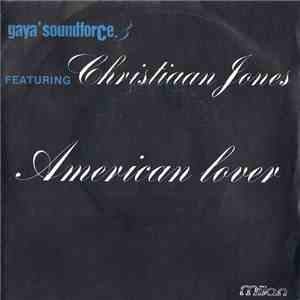 Gaya' Soundforce 3 Featuring Christiaan Jones - American Lover download free