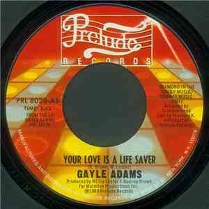 Gayle Adams - Your Love Is A Life Saver / You Brought It On Yourself download free