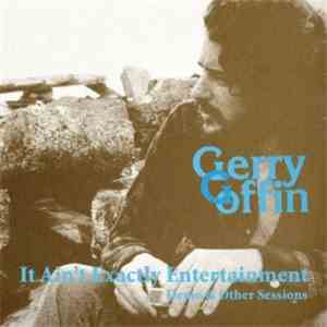 Gerry Goffin - It Ain't Exactly Entertainment Demo & Other Sessions download free