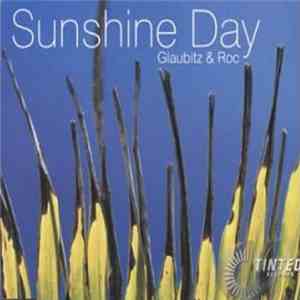 Glaubitz & Roc - Sunshine Day download free