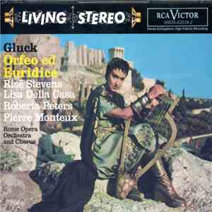 Gluck - Risë Stevens, Lisa Della Casa, Roberta Peters, Pierre Monteux, Rome Opera Orchestra And Chorus - Orfeo Ed Euridice download free
