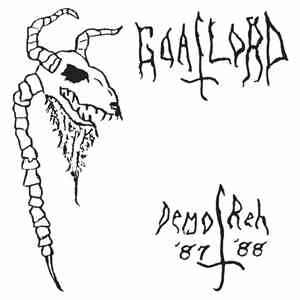 Goatlord - Demo ’87 / Reh ’88 download free