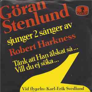 Göran Stenlund - Sjunger 2 Sånger Av Robert Harkness download free