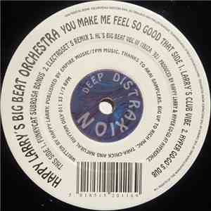 Happy Larry's Big Beat Orchestra - You Make Me Feel So Good download free