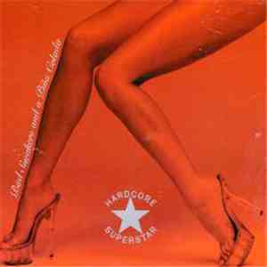 Hardcore Superstar - Bad Sneakers And A Piña Colada download free