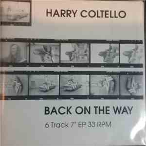 Harry Coltello - Back on the way download free